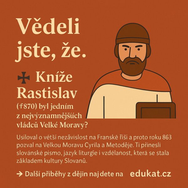 Zajimavé údaje o knížetí Rastislavovi